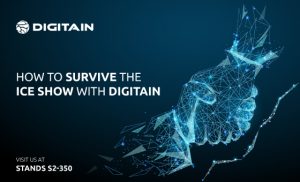 5 TIPS How To Survive the ICE Show with Digitain?